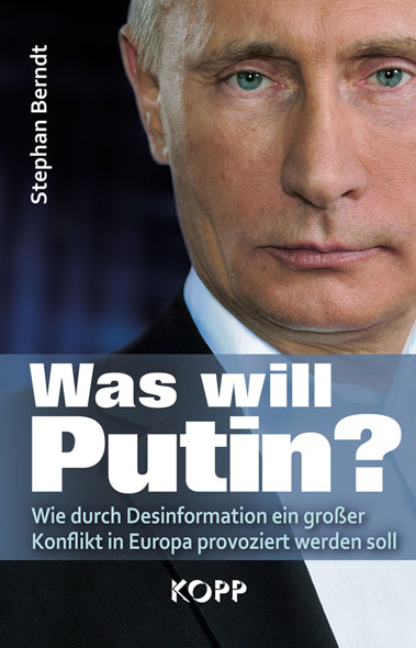 Unsere Buchempfehlung „Was will Putin“ von Stephan Berndt